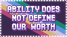 purple stamp with colorful stripes with white text that reads 'ability does not define our worth.'